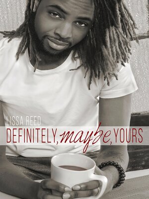 cover image of Definitely, Maybe, Yours